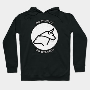 Buy Strength Sell Weakness Hoodie